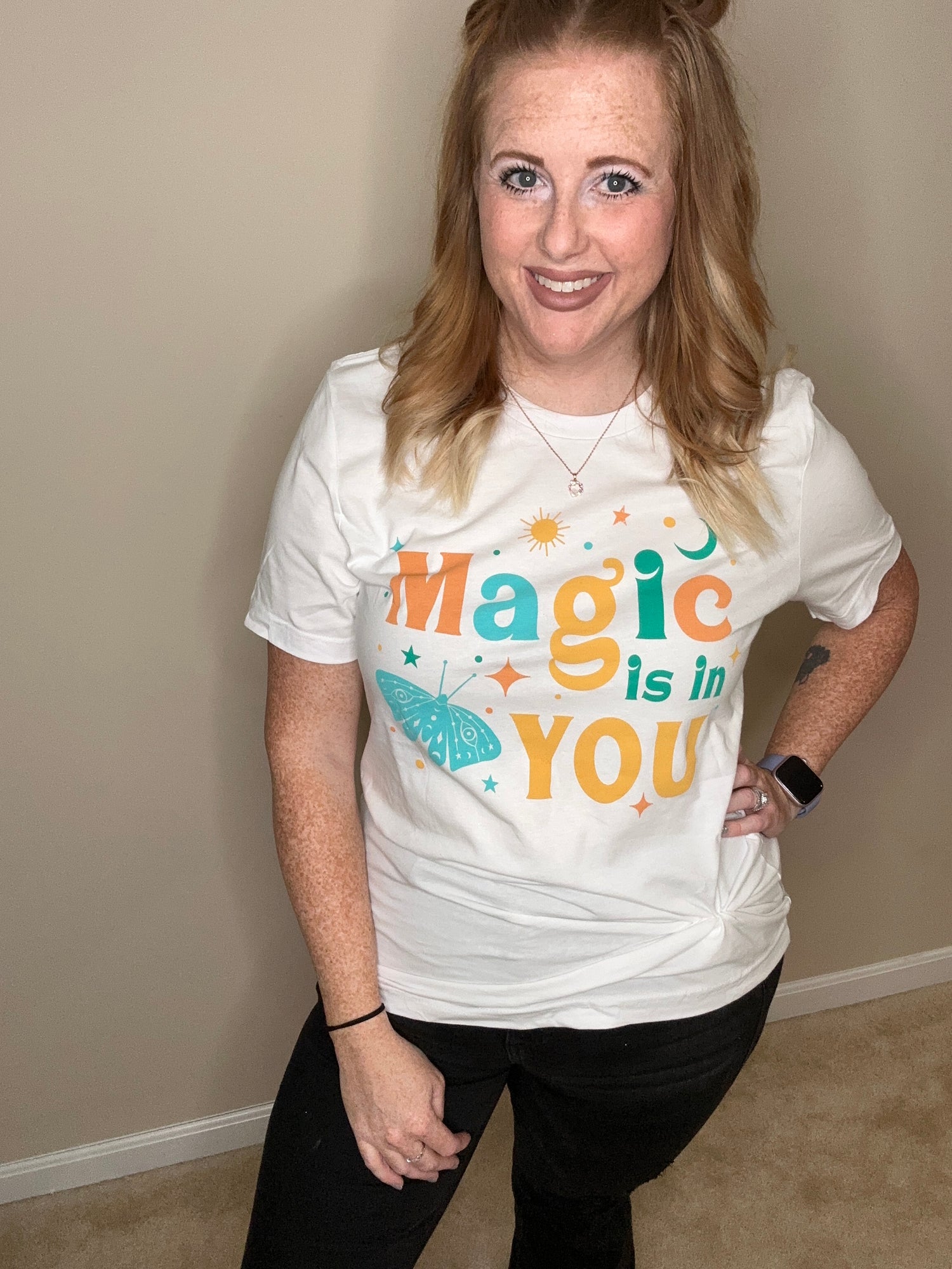 Magic is in you T-shirt